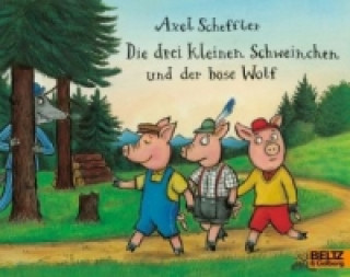 Carte Die drei kleinen Schweinchen und der böse Wolf Axel Scheffler