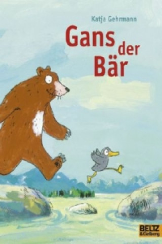 Kniha Gans der Bär Katja Gehrmann