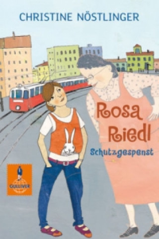 Kniha Rosa Riedl, Schutzgespenst Christine Nöstlinger