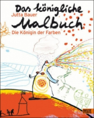 Książka Das königliche Malbuch Jutta Bauer