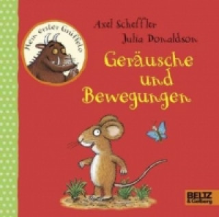Könyv Mein erster Grüffelo - Geräusche und Bewegungen Axel Scheffler