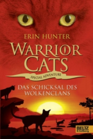 Kniha Warrior Cats, Special Adventure, Das Schicksal des WolkenClans Erin Hunter