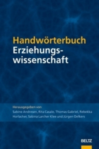 Kniha Handwörterbuch Erziehungswissenschaft Sabine Andresen