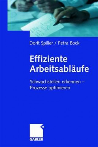 Książka Effiziente Arbeitsablaufe Dorit Spiller