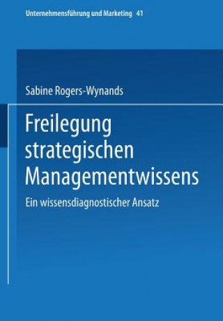 Könyv Freilegung Strategischen Managementwissens Sabine Rogers-Wynands