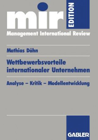 Kniha Wettbewerbsvorteile Internationaler Unternehmen Mathias Dähn