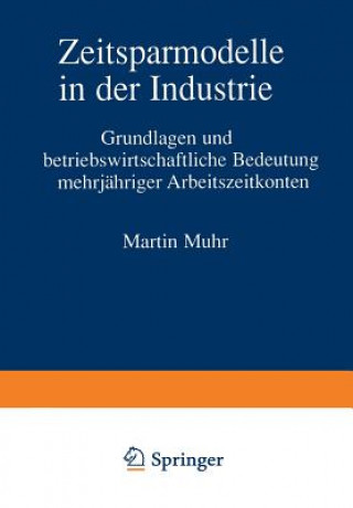 Книга Zeitsparmodelle in Der Industrie Martin Muhr
