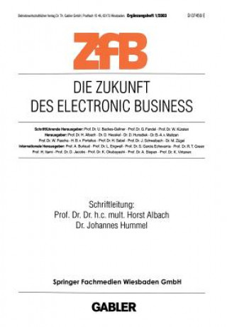 Kniha Die Zukunft Des Electronic Business Horst Albach