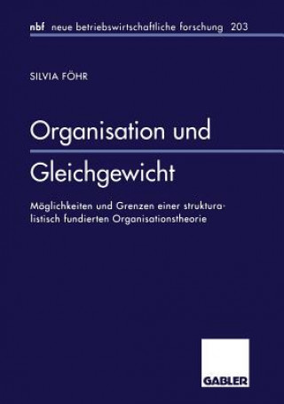 Kniha Organisation Und Gleichgewicht Silvia Föhr