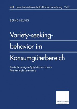 Knjiga Variety-Seeking-Behavior Im Konsumguterbereich Bernd Helmig