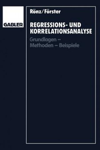 Książka Regressions- Und Korrelationsanalyse Erhard Förster