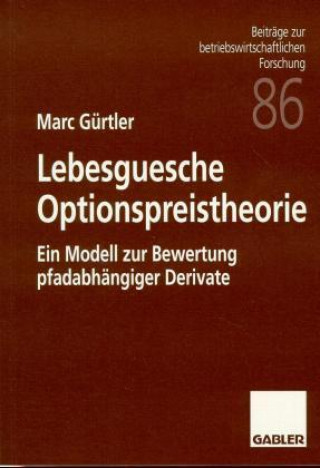 Carte Lebesguesche Optionspreistheorie Marc Gürtler