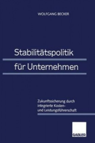 Carte Stabilitätspolitik für Unternehmen Wolfgang Becker