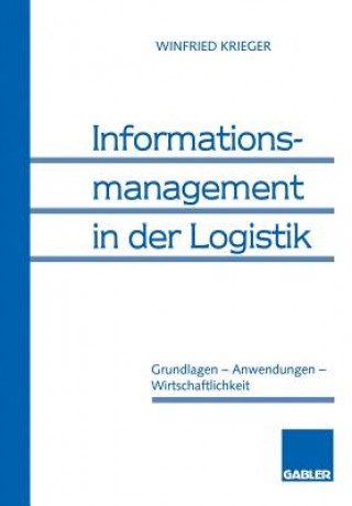 Knjiga Informationsmanagement in Der Logistik Winfried Krieger