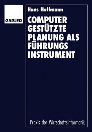 Kniha Computergest tzte Planung ALS F hrungsinstrument Hans Hoffmann