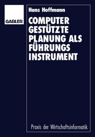 Livre Computergest tzte Planung ALS F hrungsinstrument Hans Hoffmann