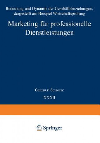 Kniha Marketing Fur Professionelle Dienstleistungen Gertrud Schmitz