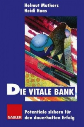 Książka Die vitale Bank Helmut Muthers