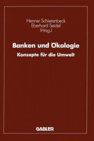 Книга Banken und Ökologie Henner Schierenbeck