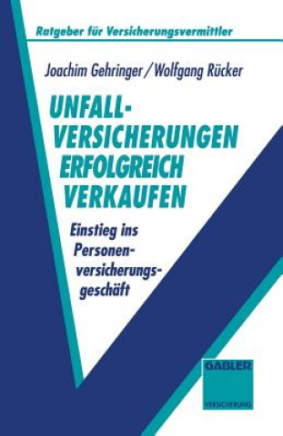 Book Unfallversicherungen Erfolgreich Verkaufen Joachim Gehringer