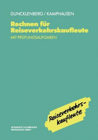 Kniha Rechnen Fur Reiseverkehrskaufleute Volker Duncklenberg