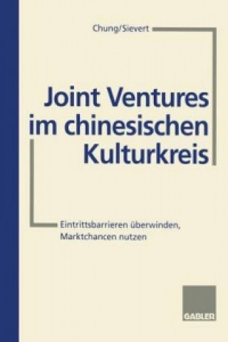 Kniha Joint Ventures im chinesischen Kulturkreis Tzöl Z. Chung