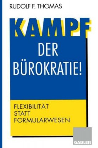 Kniha Kampf der Bürokratie! Rudolf F. Thomas