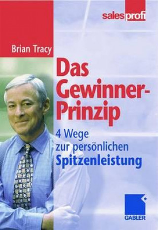 Könyv Das Gewinner-Prinzip Brian Tracy