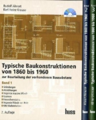 Kniha Typische Baukonstruktionen von 1860 bis 1960, 3 Bde. Rudolf Ahnert