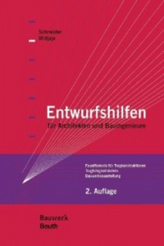 Kniha Entwurfshilfen für Architekten und Bauingenieure Klaus-Jürgen Schneider