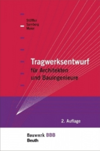 Book Tragwerksentwurf für Architekten und Bauingenieure Claus Maier