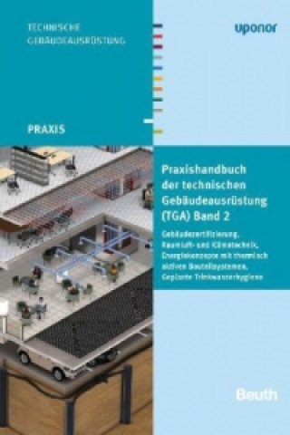 Kniha Praxishandbuch der technischen Gebäudeausrüstung (TGA). Bd.2 Uponor