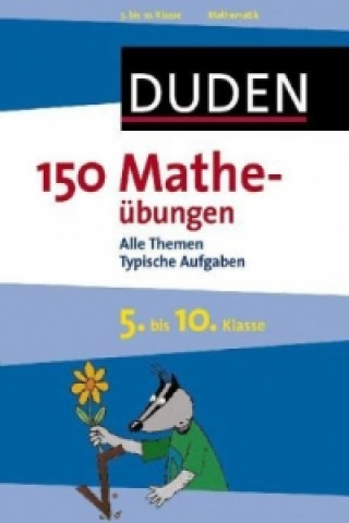 Kniha Duden 150 Matheübungen, 5. bis 10. Klasse Wiebke Salzmann