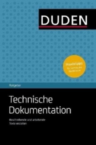 Kniha Duden-Ratgeber Technische Dokumentation Andreas Schlenkhoff