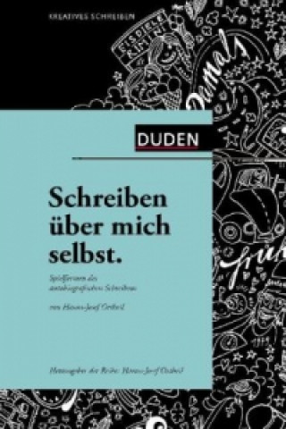 Kniha Schreiben über mich selbst. Hanns-Josef Ortheil