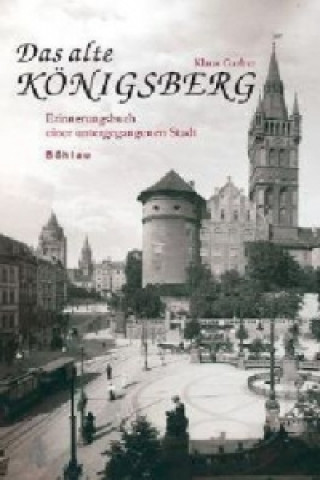 Книга Das alte Königsberg Klaus Garber