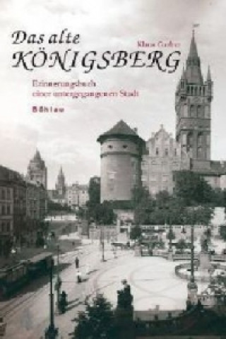 Książka Das alte Königsberg Klaus Garber