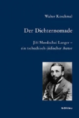 Knjiga Der Dichternomade Walter Koschmal