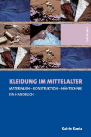 Könyv Kleidung im Mittelalter Katrin Kania