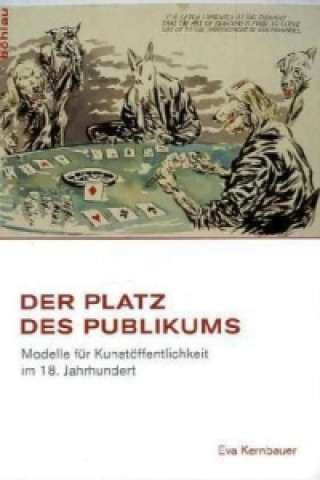 Könyv Der Platz des Publikums Eva Kernbauer
