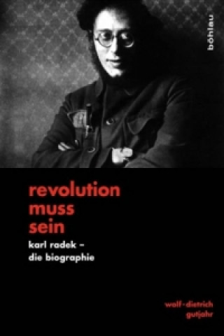 Kniha »Revolution muss sein« Wolf-Dietrich Gutjahr
