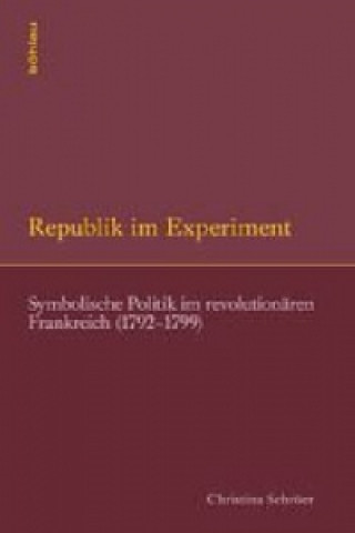 Książka Republik im Experiment Christina Schröer