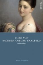 Carte Luise von Sachsen-Coburg-Saalfeld (1800-1831) Ulrike Grunewald