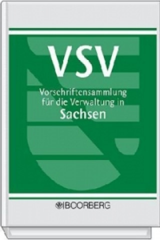 Kniha Vorschriftensammlung für die Verwaltung in Sachsen (VSV) Gerhard Brunner