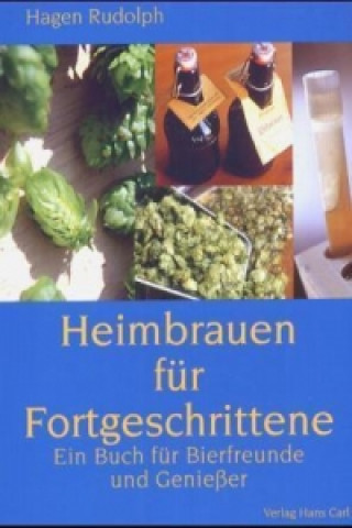 Livre Heimbrauen für Fortgeschrittene Hagen Rudolph