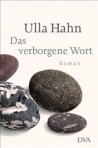 Knjiga Das verborgene Wort Ulla Hahn