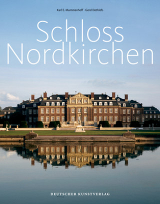 Книга Schloss Nordkirchen Karl E. Mummenhoff
