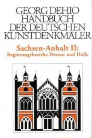 Βιβλίο Dehio - Handbuch der deutschen Kunstdenkmaler / Sachsen-Anhalt Bd. 2 Ute Bednarz