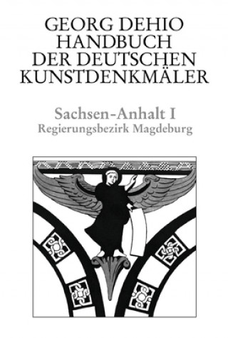 Livre Dehio - Handbuch der deutschen Kunstdenkmaler / Sachsen-Anhalt Bd. 1 Ute Bednarz