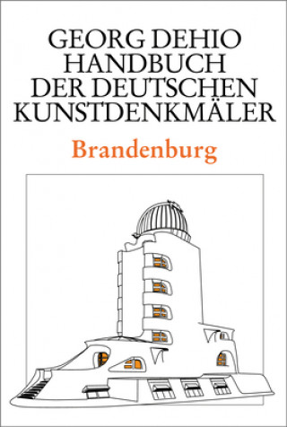 Carte Dehio - Handbuch der deutschen Kunstdenkmaler / Brandenburg Barbara Rimpel